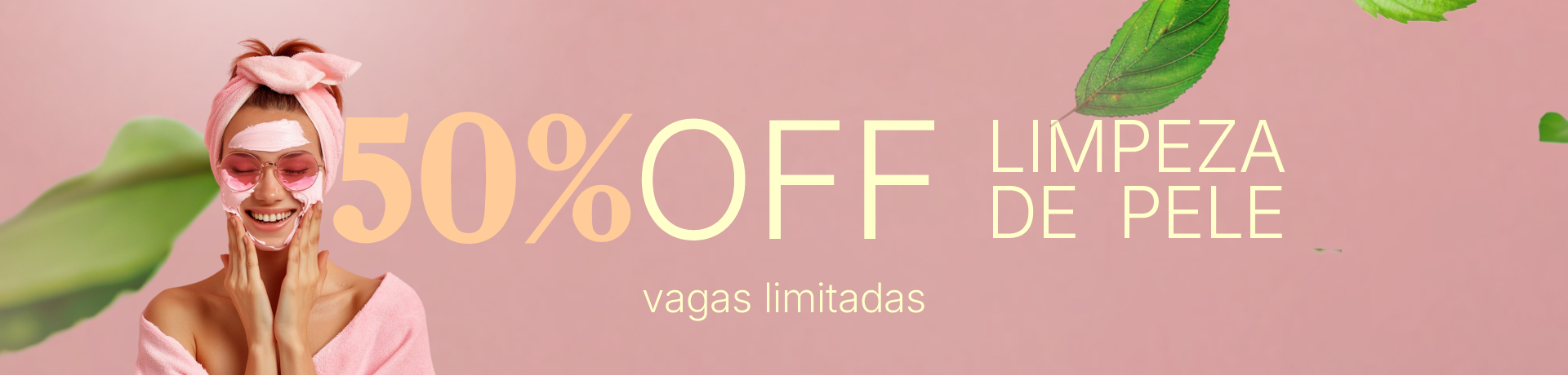 BANNER DA PROMO LIMPEZA DE PELE EDIT